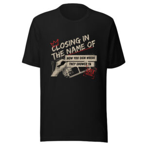 Closing In The t-shirt