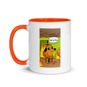 Fine. Meme Mug